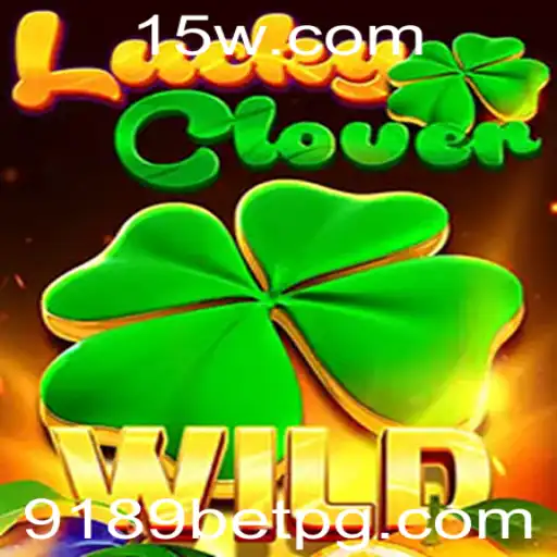 Descubra o Mundo Fascinante de LuckyClover com 9189bet
