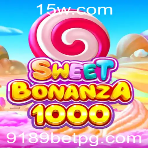 Explorando o Universo de SweetBonanza1000 no Portal 9189bet