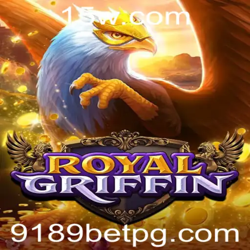 Introdução ao Jogo RoyalGriffin e o Papel de 9189bet